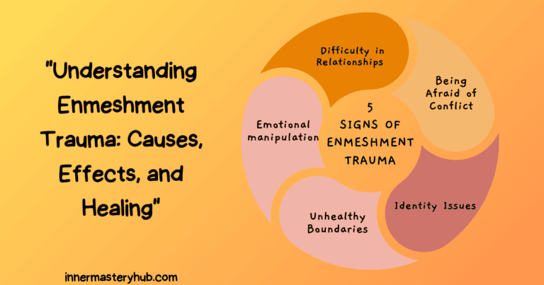 Effects of Enmeshment Trauma: Causes, Effects, and Healing"
