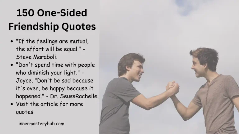150 One-Sided Friendship Quotes