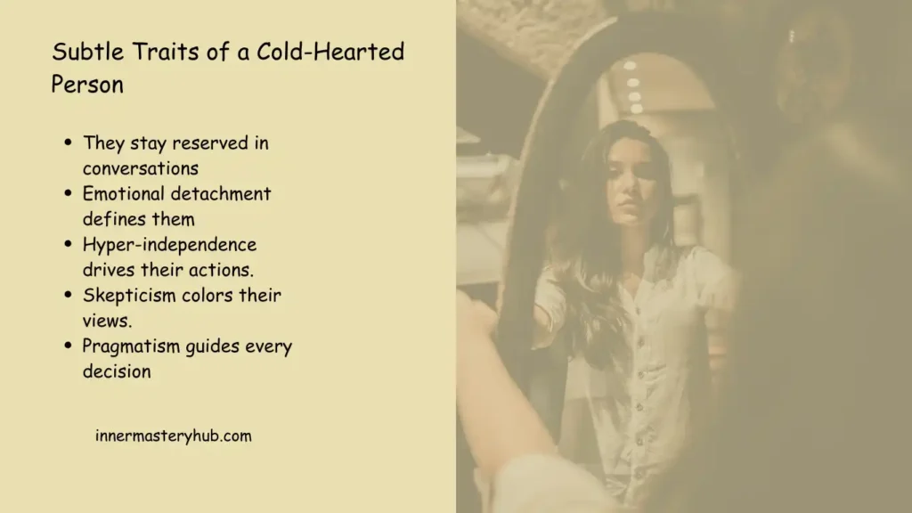 Traits of Cold-Hearted People