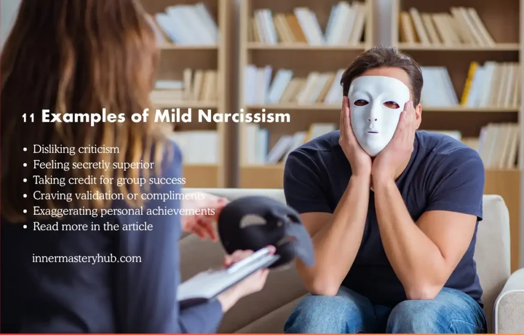 Examples of Mild Narcissism