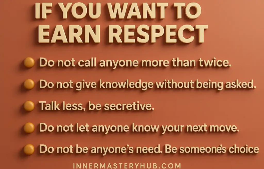 If You Want to Earn Respect, Avoid These 15 Costly Mistakes 4 if you want to earn respect